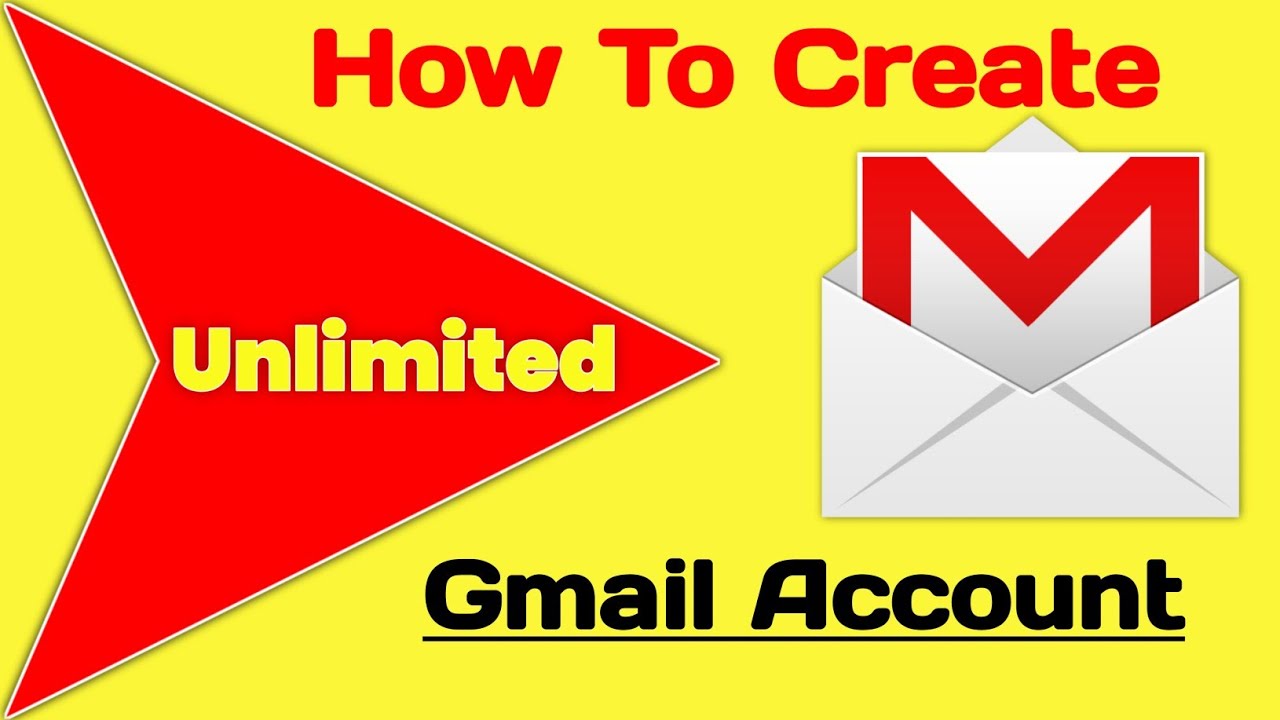 how to create unlimited gmail account